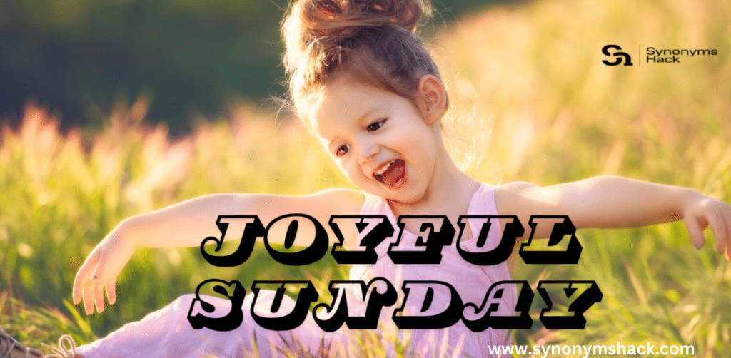 Joyful Sunday