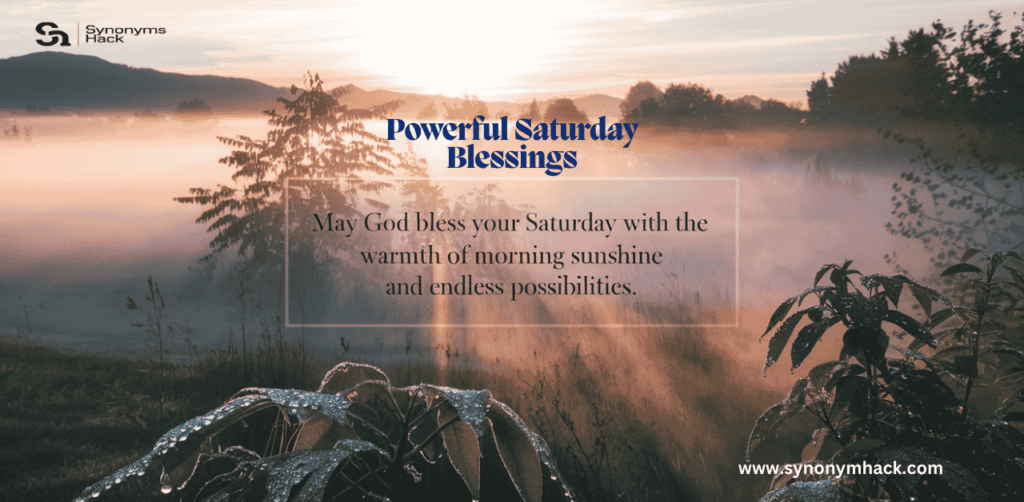 Powerful Saturday Blessings