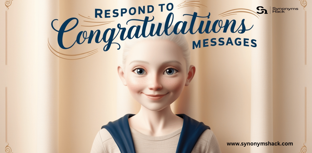 Respond To Congratulations