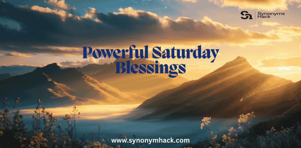 Saturday Blessings