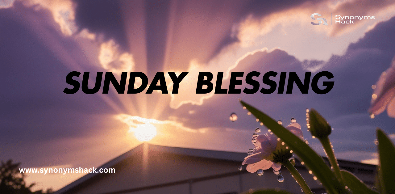 Sunday Blessings