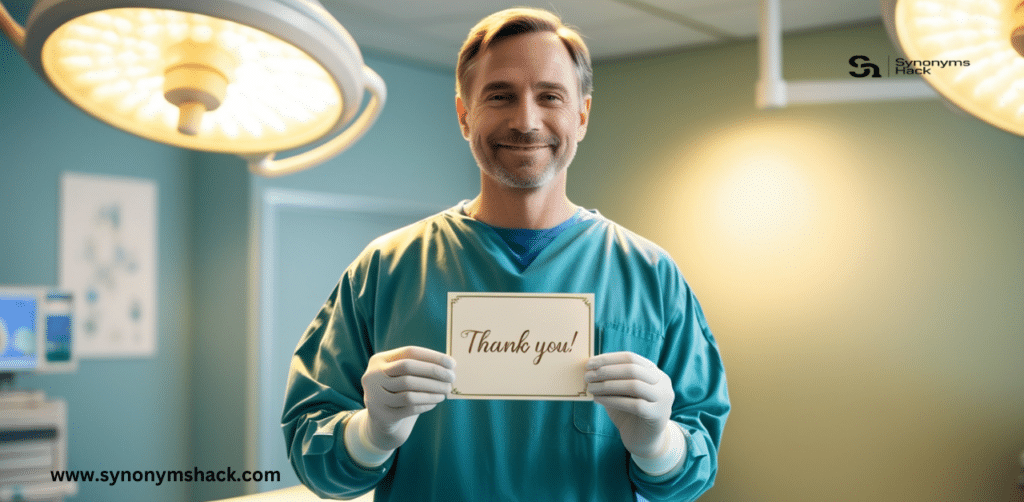 Thank You Messages for Surgeons