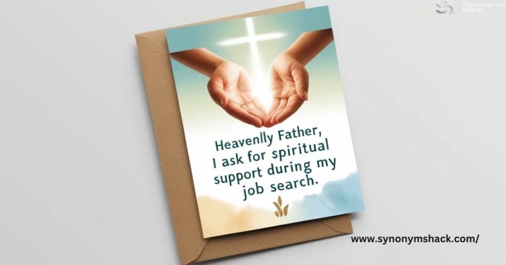 18. Prayer for Spiritual Support in Job Search